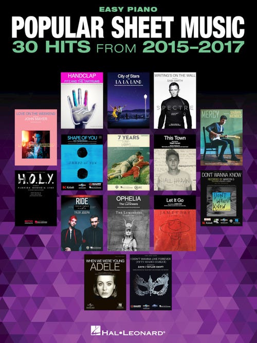 Popular Sheet Music 30 Hits From 2015-2017 Easy