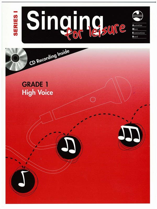 AMEB SINGING FOR LEISURE GR 1 SER 1 HIGH BK/CD