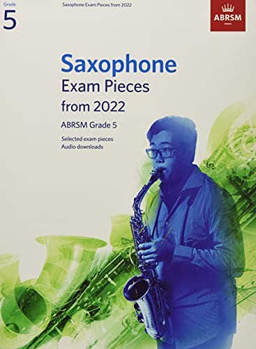 Abrsm Saxophone Exam Pack From 2022 Grade 5