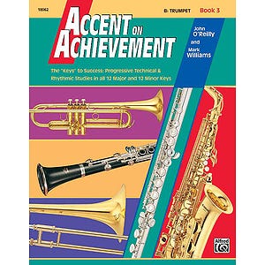 accent on achievement book 3 b flat trumpet / OREILLY WILLIAMS (ALFRED)