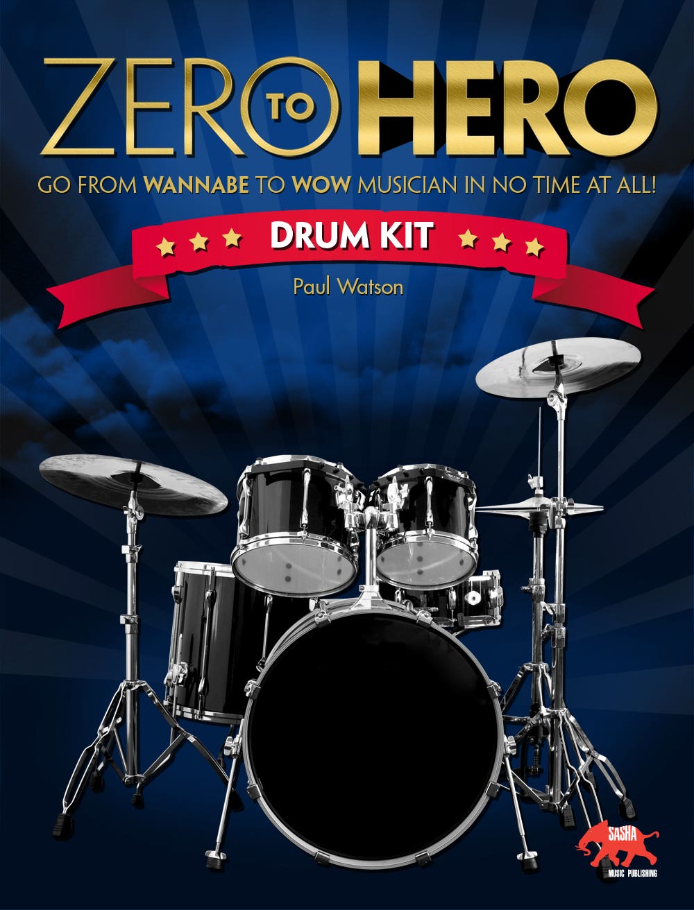 zero to hero for drum kit / WATSON PAUL (SASHA)