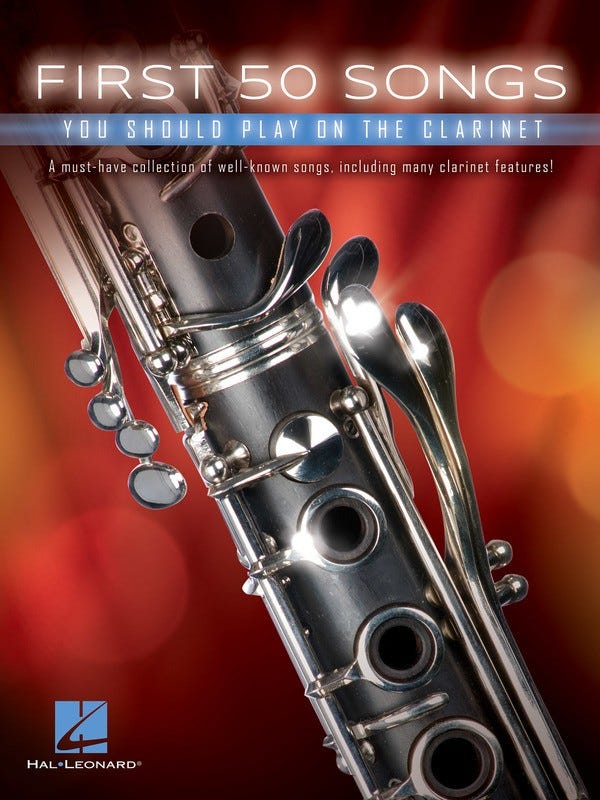 First 50 Songs You Should Play on the Clarinet (Hal Leonard)