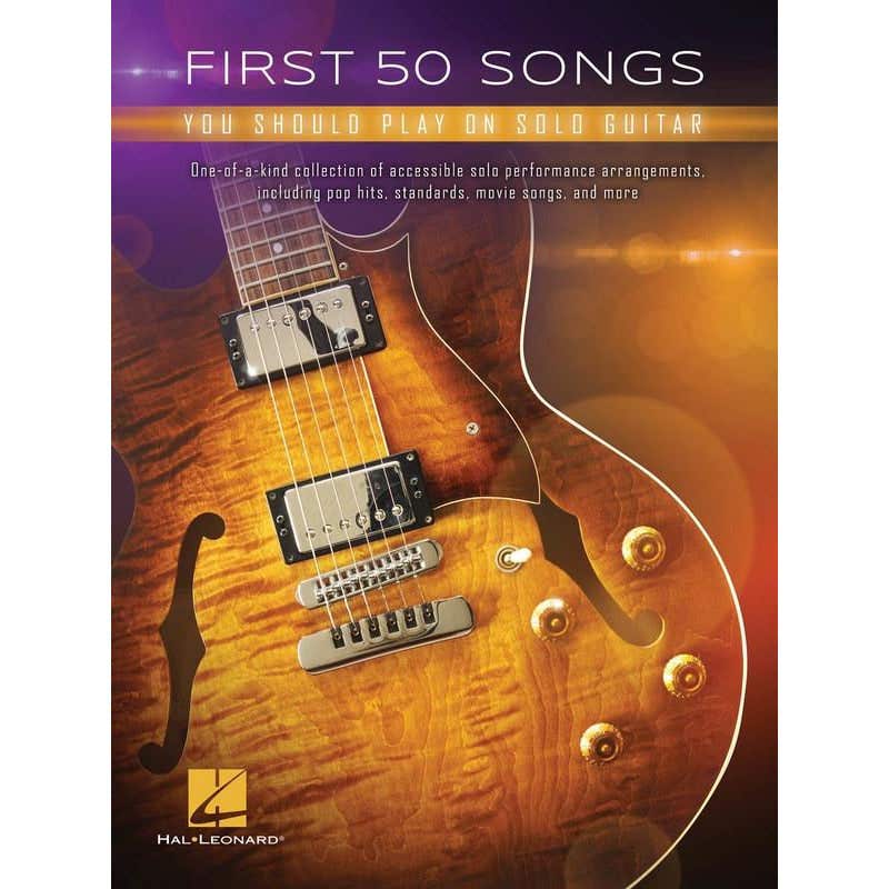 First 50 Songs You Should Play On Solo Guitar