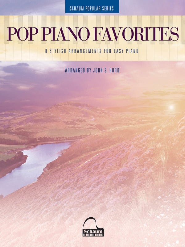 Pop Piano Favourites for Easy Piano / Hord (SCHAUM PUBLICATIONS)