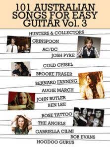 101 Australian Songs For Easy Guitar Volume 3