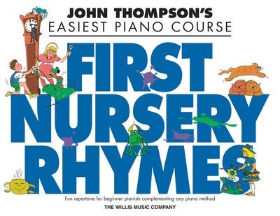 John Thompsons First Nursery Rhymes