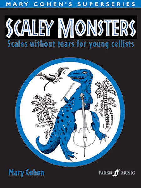 SCALEY MONSTERS CELLO