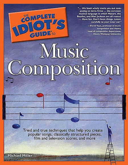 Complete Idiots Guide To Music Composition