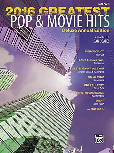 2016 Greatest Pop And Movie Hits Easy Piano