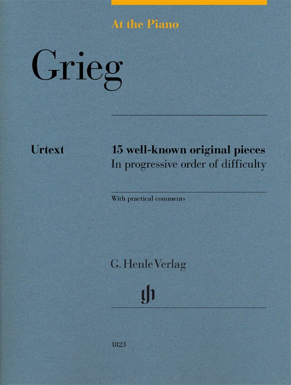 Grieg at the Piano 15 Well-Known Pieces/ GRIEG (Henle)
