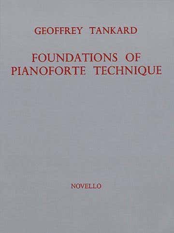 Foundations Of Pianoforte Technique