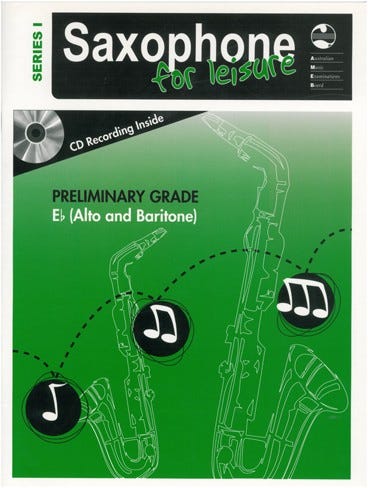 AMEB SAXOPHONE FOR LEISURE Preliminary SERIES 1 ALTO BK/CD / (AMEB)