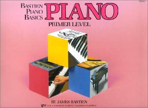 piano basics piano level primer / BASTIEN (KJOS)