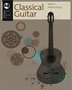 Classical Guitar Preliminary Grade Series 2