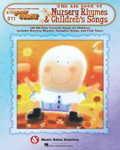 E-Z Play Today Volume 211 - The Big Book of Nursery Rhymes and Children's Songs