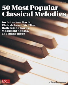 50 MOST POPULAR CLASSICAL MELODIES - EASY PIANO (CHERRY LANE MUSIC)