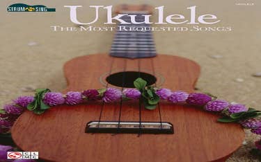 Ukulele The Most Requested Songs Strum & Sing