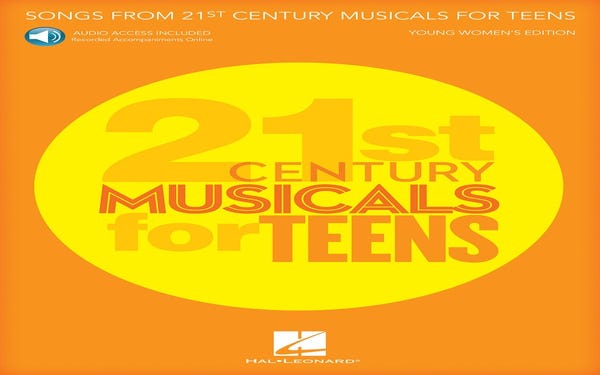 Songs 21St Century Musicals Teens Young Women Bk