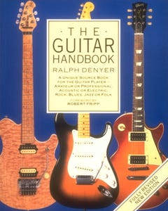 The Guitar Handbook / Denyer (HAL LEONARD)