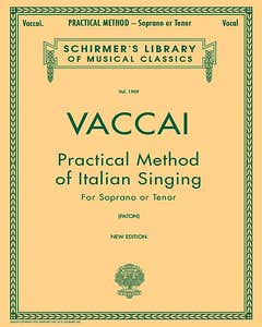 Practical Method of Italian Singing - Soprano/Tenor / VACCAI (SCHIRMER)
