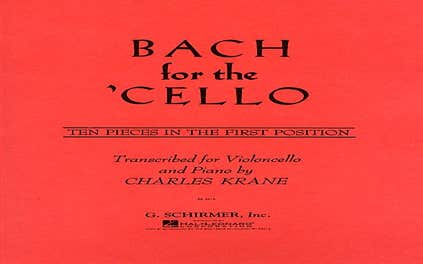 Bach For The Cello 10 Pieces In The 1St Postion