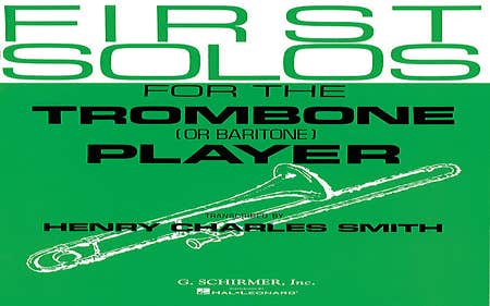 First Solos For The Trombone Player