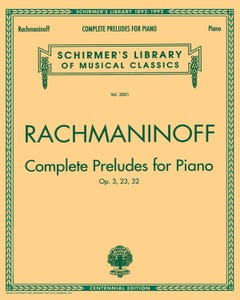 Complete Preludes for Piano / Rachmaninoff (Schirmer)
