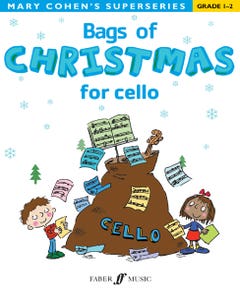 Bags Of Christmas For Cello Gr 1-2