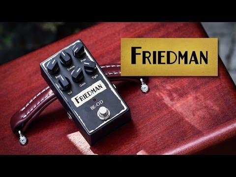 Friedman BE-OD Overdrive Pedal