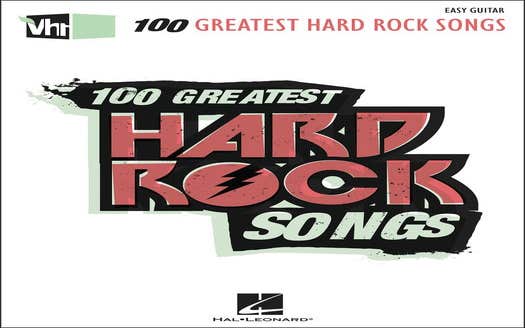 100 Greatest Hard Rock Songs Easy Gtr Vh1