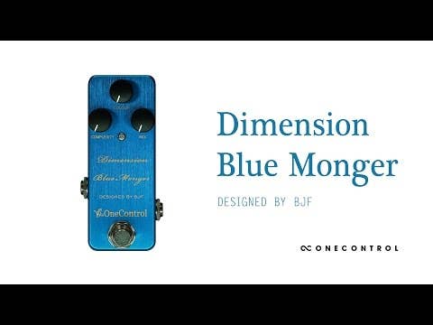 One Control BJF Dimension Blue Monger Chorus/Flanger Pedal