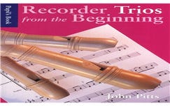 Recorder Trios For The Beginning Pupils
