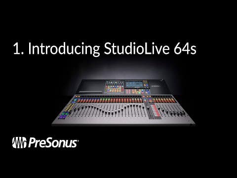 Presonus StudioLive 64S Digital Mixer w/Studio One Artist