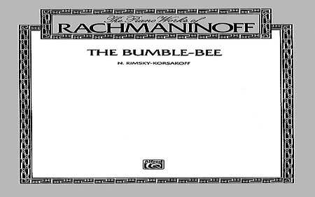Flight Of The Bumble Bee Pno Works Of Rachmanino