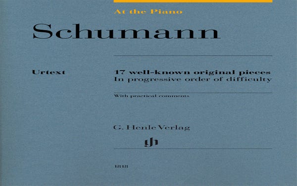 SCHUMANN AT THE PIANO 17 WELL-KNOWN ORIGINAL PIECES