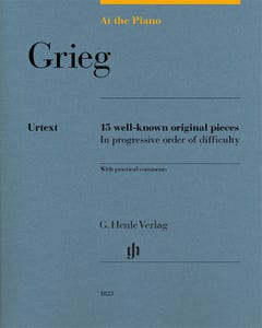 Grieg at the Piano 15 Well-Known Pieces/ GRIEG (Henle)