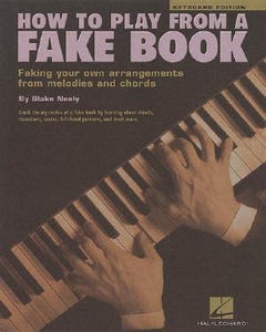 HOW TO PLAY FROM A FAKEBOOK / NEELEY (HAL LEONARD)