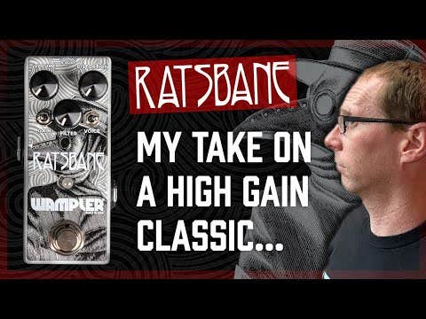 Wampler Ratsbane Distortion Pedal