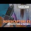 Tascam Portacapture X8 Multi-track Handheld Recorder