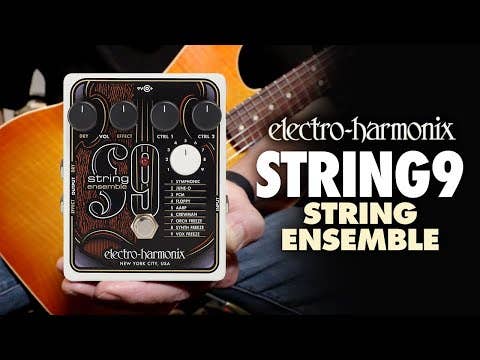 Electro Harmonix STRING9 String Ensemble Pedal