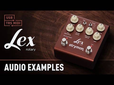 Strymon LEX MKII Rotary Speaker Pedal