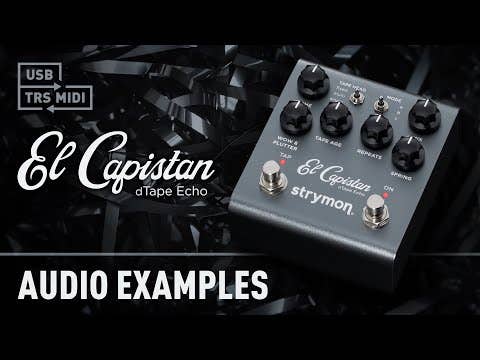 Strymon El Capistan MKII dTape Echo / Delay Pedal