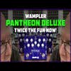 Wampler Pantheon Deluxe Overdrive Pedal - One Only