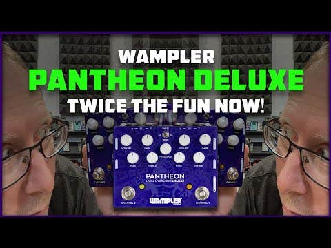 Wampler Pantheon Deluxe Overdrive Pedal