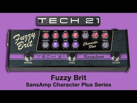 Tech 21 Character Plus Series Fuzzy Brit Pedal