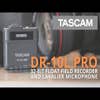 Tascam DR-10L Pro 32-Bit Float Field Recorder + Lavalier Mic