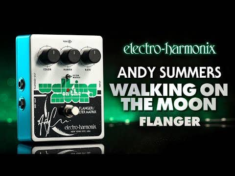 Electro Harmonix Walking on the Moon Andy Summers Analog Flanger Pedal