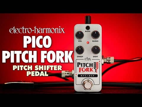 Electro Harmonix PICO Pitch Fork Pedal