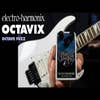 Electro-Harmonix Octavix Octave Fuzz
