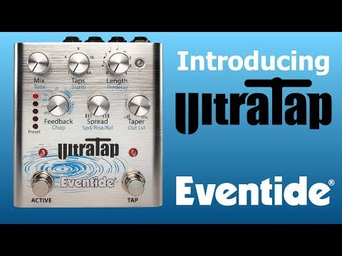 Eventide UltraTap Tap-Delay / Reverb / Modulation Pedal